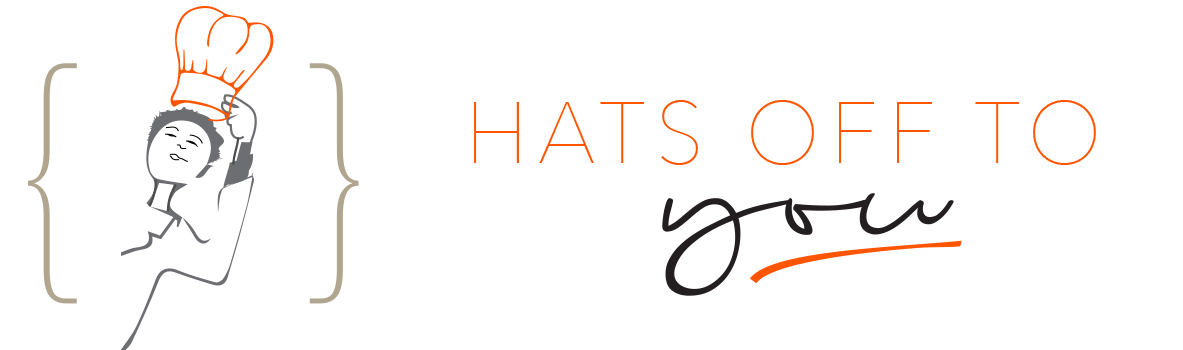 Hats Off to You!